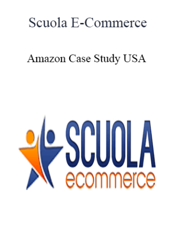 Scuola E-Commerce - Amazon Case Study USA