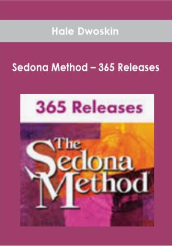 Hale Dwoskin – Sedona Method – 365 Releases