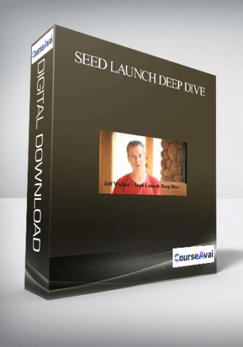 Seed Launch Deep Dive