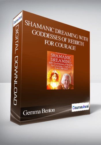 Shamanic Dreaming With Goddesses Of Rebirth For Courage, Clarity & True Fulfillment With Robert Moss