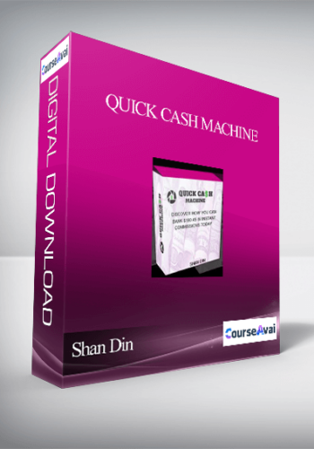 Shan Din – Quick Cash Machine