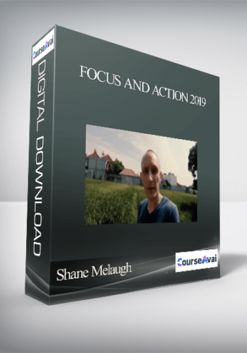 Shane Melaugh – Focus And Action 2019