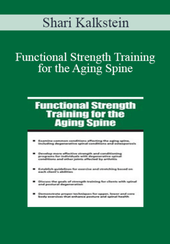 Shari Kalkstein - Functional Strength Training for the Aging Spine