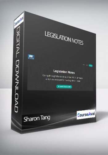 Sharon Tang – Legislation Notes