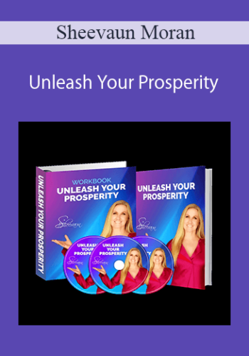 Sheevaun Moran – Unleash Your Prosperity