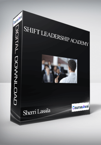 Shift Leadership Academy With Sherri Lassila & Susan Cannon