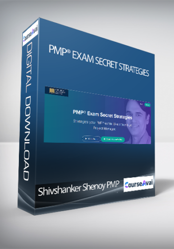 Shivshanker Shenoy PMP - PMP® Exam Secret Strategies