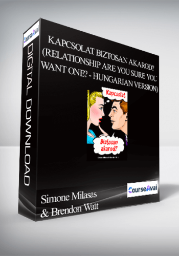 Simone Milasas & Brendon Watt - Kapcsolat Biztosan akarod? (Relationship Are You Sure You Want One? - Hungarian Version)