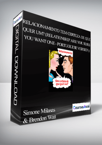 Simone Milasas & Brendon Watt - Relacionamento Tem certeza de que quer um? (Relationship Are You Sure You Want One - Portuguese Version)