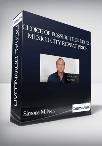 Simone Milasas - Choice of Possibilities Dec-20 Mexico City Repeat Price