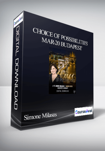 Simone Milasas – Choice Of Possibilities Mar-20 Budapest