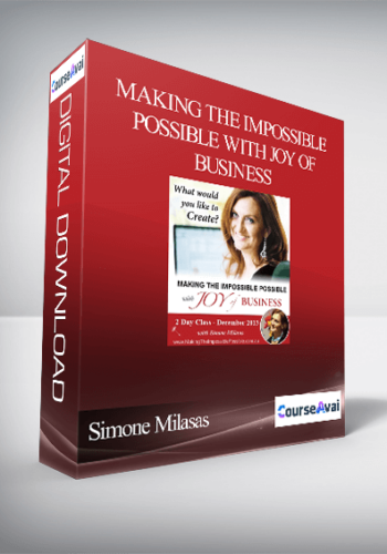 Simone Milasas - Making the Impossible Possible with Joy of Business