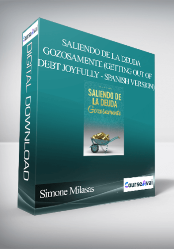 Simone Milasas – Saliendo De La Deuda Gozosamente (Getting Out Of Debt Joyfully – Spanish Version)