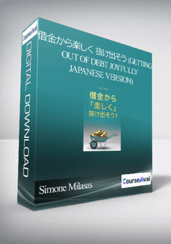 Simone Milasas - 借金から楽しく 抜け出そう (Getting Out of Debt Joyfully - Japanese Version)