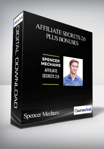 Spencer Mecham – Affiliate Secrets 2.0 PLUS Bonuses