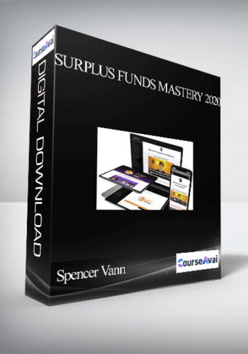 Spencer Vann - Surplus Funds Mastery 2020