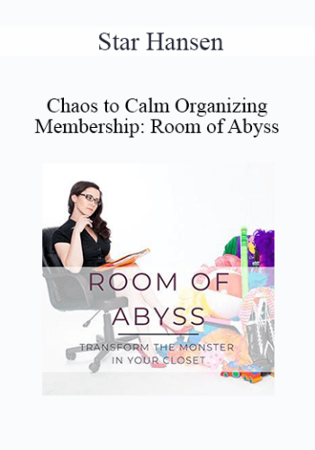 Star Hansen – Chaos To Calm Organizing Membership: Room Of Abyss