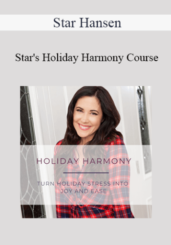 Star Hansen – Star’s Holiday Harmony Course