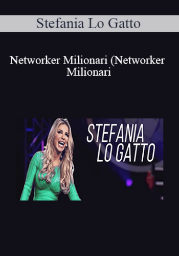 Stefania Lo Gatto - Networker Milionari
