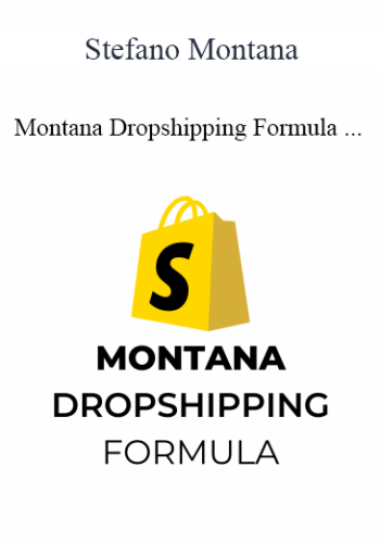 Stefano Montana – Montana Dropshipping Formula