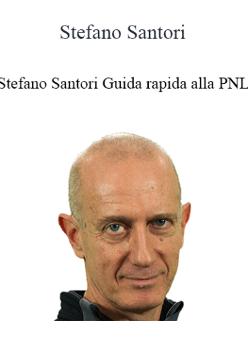 Stefano Santori – Guida Rapida Alla PNL