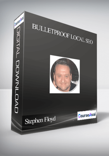Stephen Floyd – Bulletproof Local SEO