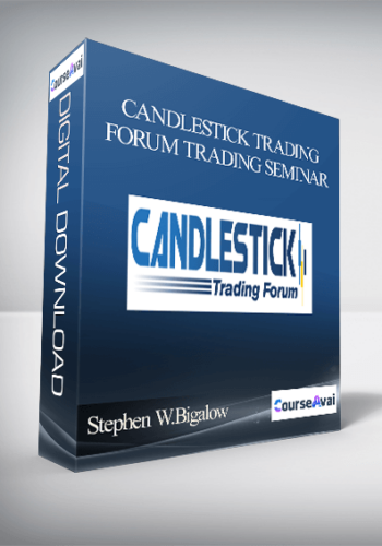 Stephen W.Bigalow – Candlestick Trading Forum Trading Seminar