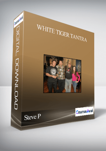 Steve P – White Tiger Tantra