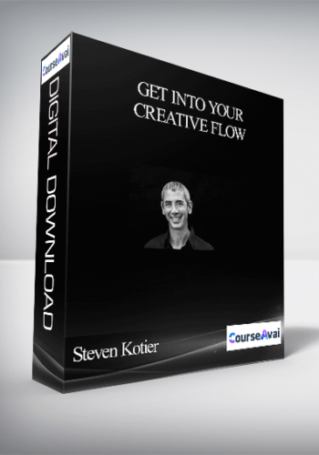 Steven Kotier – Get Into Your Creative Flow
