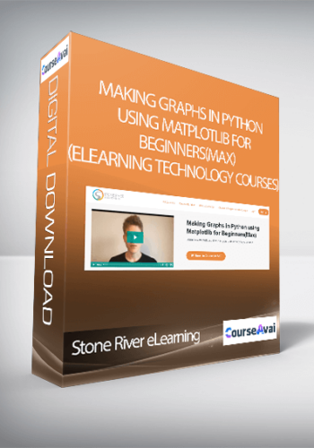Stone River ELearning – Making Graphs In Python Using Matplotlib For Beginners(Max) (eLearning Technology Courses)