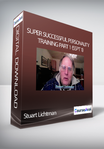 Stuart Lichtman - Super Successful Personality Training Part 1 (SSPT 1)