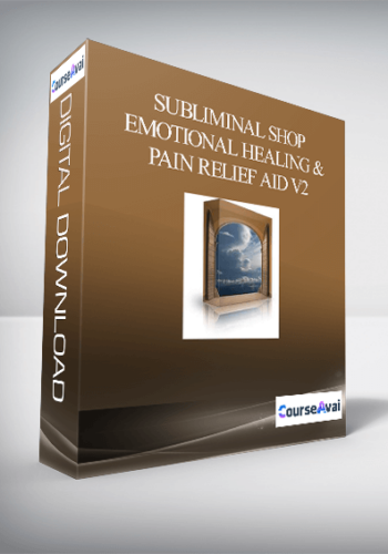 Subliminal Shop – Emotional Healing & Pain Relief Aid V2