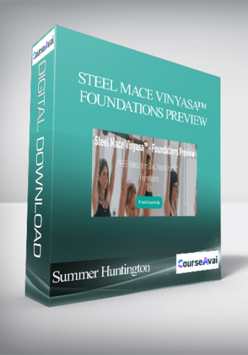 Summer Huntington – Steel Mace Vinyasa™ – Foundations Preview