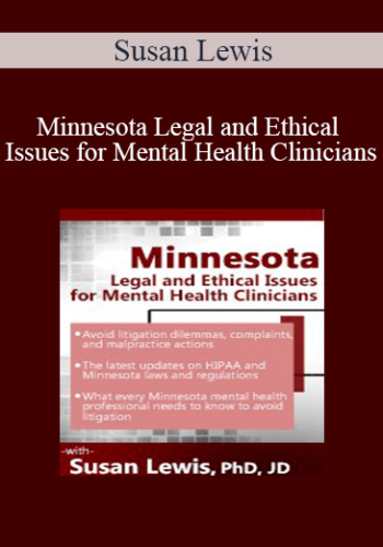 Susan Lewis – Minnesota Legal And Ethical Issues For Mental Health Clinicians
