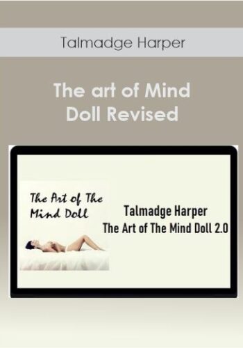 Talmadge Harper – The Art Of Mind Doll Revised