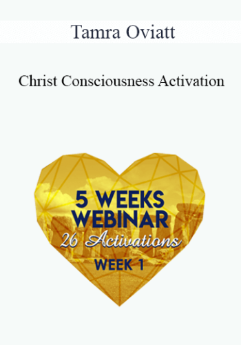 Tamra Oviatt – Christ Consciousness Activation