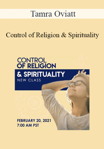 Tamra Oviatt – Control Of Religion & Spirituality