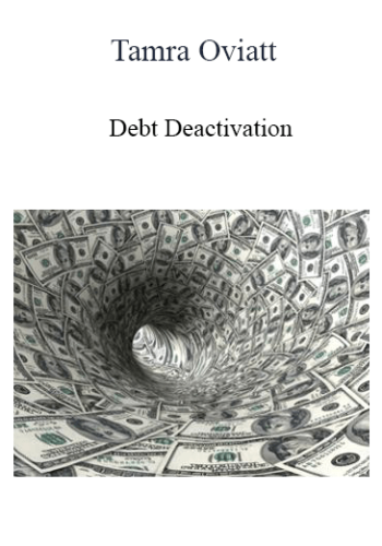 Tamra Oviatt – Debt Deactivation