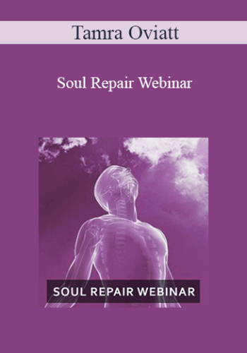 Tamra Oviatt – Soul Repair Webinar