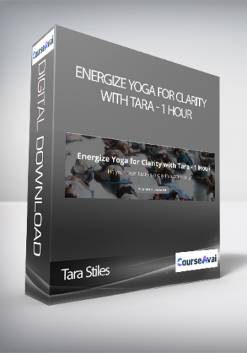 Tara Stiles – Energize Yoga For Clarity With Tara – 1 Hour
