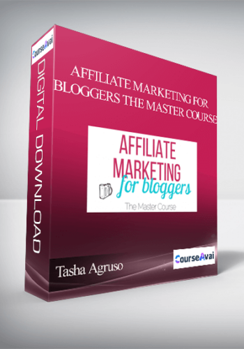 Tasha Agruso – Affiliate Marketing For Bloggers The Master Course