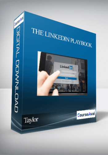Taylor – The LinkedIn Playbook