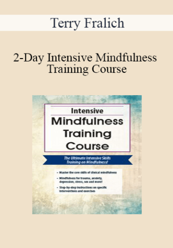 Terry Fralich – 2-Day Intensive Mindfulness Training Course