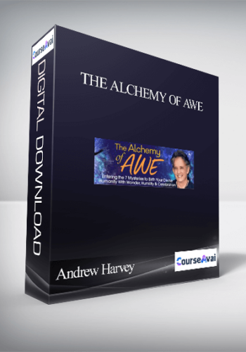 The Alchemy Of Awe With Andrew Harvey