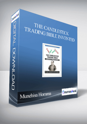 The Candlestick Trading Bible invented by Munehisa Homma