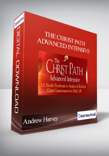 The Christ Path Advanced Intensive with Andrew Harvey