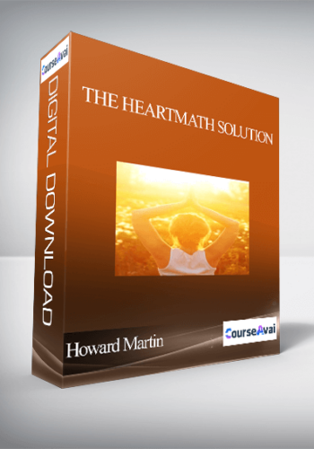 The HeartMath Solution with Howard Martin