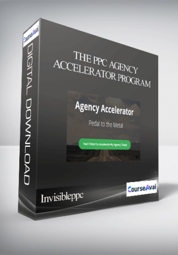 The PPC Agency Accelerator Program By Invisibleppc