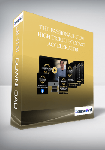 The Passionate Few – High Ticket Podcast Accelerator