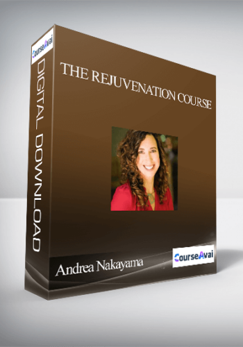 The Rejuvenation Course With Andrea Nakayama